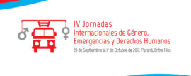 Mañana comienzan las IV Jornadas Internacionales de Género, Emergencias y Derechos Humanos 2017