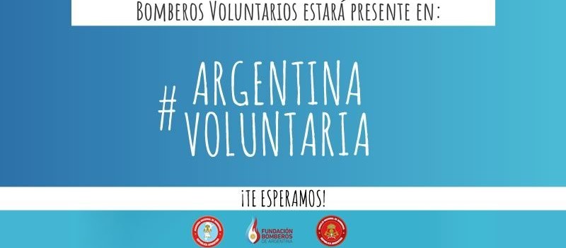 Los Bomberos Voluntarios nos sumamos a Argentina Voluntaria